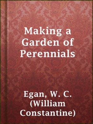 cover image of Making a Garden of Perennials